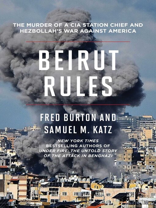 Title details for Beirut Rules by Fred Burton - Available